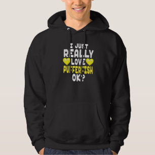 Cute Pufferfish In Heart - I Love Pufferfish Ok Hoodie