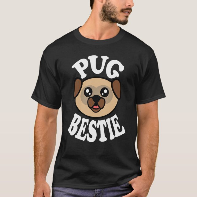 Cute Pug Bestie T-Shirt (Front)
