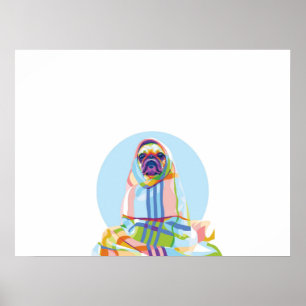 Cute Pug Dog Colourful In Blanket Poster