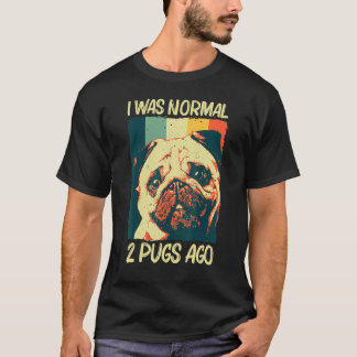 Cute Pug For Men Women Pet Dog Puppy Breed Pug 1 T-Shirt