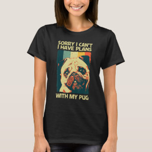 Cute Pug For Men Women Pet Dog Puppy Breed Pug 3 T-Shirt