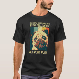 Cute Pug For Men Women Pet Dog Puppy Breed Pug T-Shirt