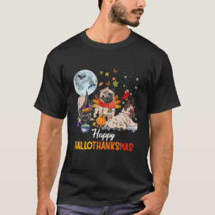 Cute Pug Happy Hallothanksmas Halloween Thanksgivi T-Shirt