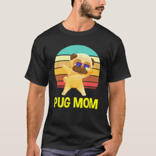 Cute Pug Mom Dog Lovers Pet Owners Mama Mother T-Shirt