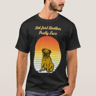 Cute Pug - Not Just Another Pretty Face Classic T- T-Shirt