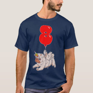 Cute Pug Unicorn8th BirthdayKids Balloon Party T-Shirt