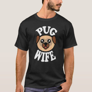 Cute Pug Wife T-Shirt