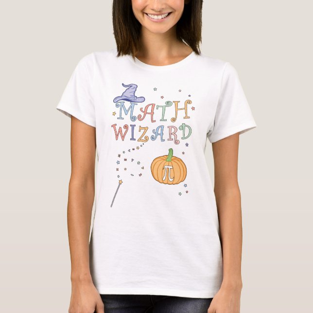 Cute Pumpkin Pie Math Wizard Teacher Halloween T-Shirt (Front)