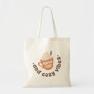 Cute Pumpkin Spice and Cozy vibes Tote Bag