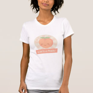 Cute Pun Life is a Peach Saying about Life T-Shirt