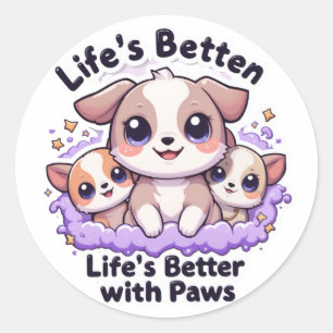 Cute Puppy Life’s Better with Paws Design Pet Love Classic Round Sticker