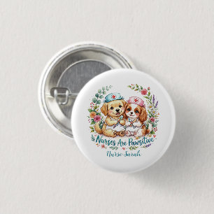 Cute Puppy Nurse Pawsitive Watercolor Personalized 1 Inch Round Button