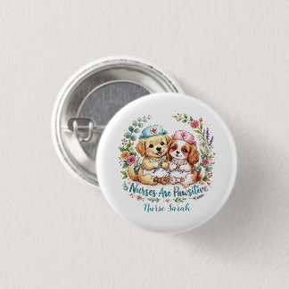 Cute Puppy Nurse Pawsitive Watercolor Personalized 1 Inch Round Button