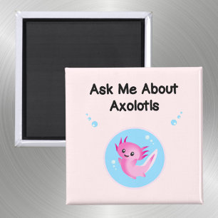 Cute Purple Ask Me About Axolotls Salamander Magnet
