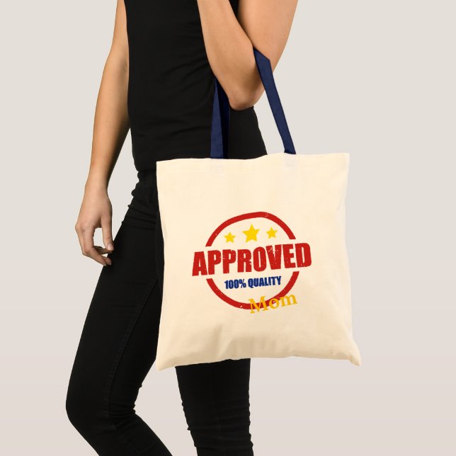Cute Quality Approved Mom Tote (Front (Product))