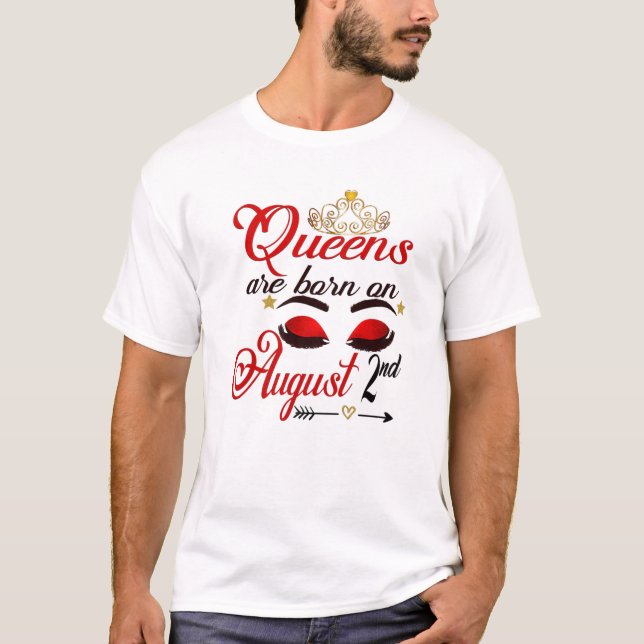 Cute Queens Are Born On August 2Nd Leo Birthday Gi T-Shirt (Front)