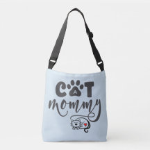 Cute Quote "Cat Mommy"