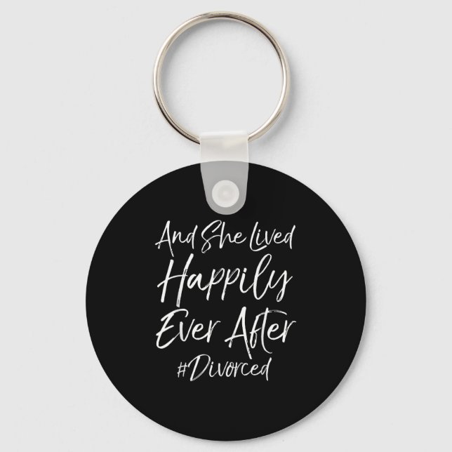 Cute Quote Womens And She Lived Haply Ever After # Keychain (Front)