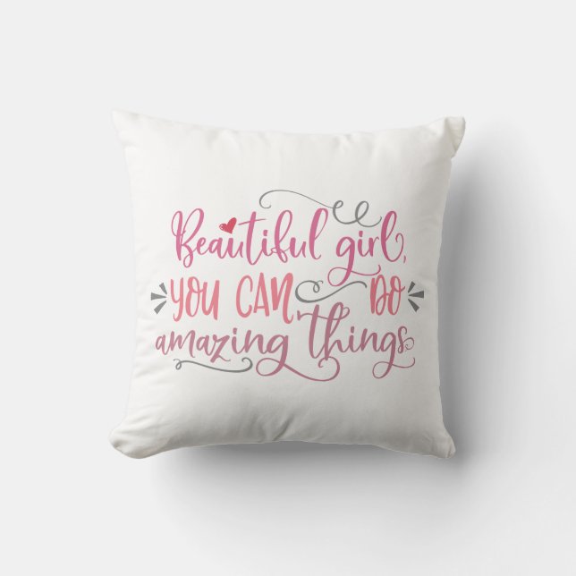Cute Quotes For Girls Throw Pillow (Front)