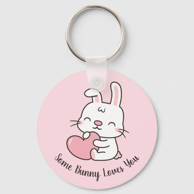 Cute Rabbit,  Amusing Some Bunny Loves You Pun Keychain (Front)