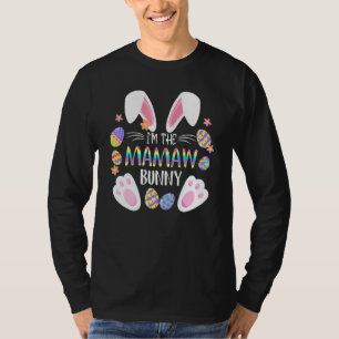 Cute Rabbit Ears I'm The Mamaw Bunny Matching East T-Shirt