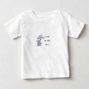 Cute rabbit I woke up like this funny  Baby T-Shirt