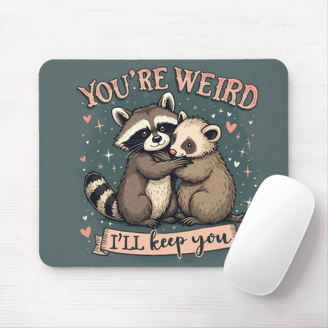 Cute Raccoon and Ferret Hug with Funny Quote Mouse Pad (With Mouse)
