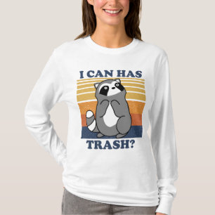 Cute Raccoon, I Can Has Trash Funny Meme T-Shirt