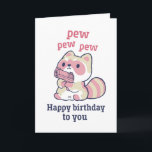 Cute Raccoon Pew Pew Pew Funny Happy Birthday Card<br><div class="desc">Funny and cute birthday card for those who love puns and humour. Perfect way to wish your friends and family happy birthday.  Visit our store for more birthday card collection. You'll find something cool,  humourous and sometimes sarcastic birthday cards for your special someone.</div>