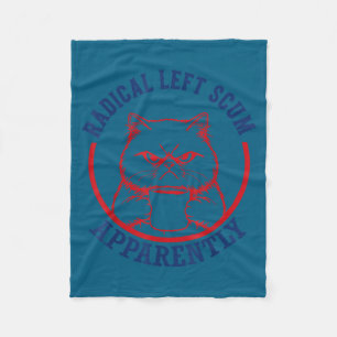 Cute Radical Left Scum Apparently Political Fleece Blanket