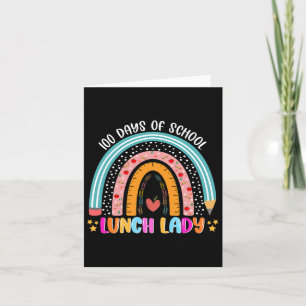 Cute Rainbow 100 Days Of School Lunch Lady Lover 1 Card