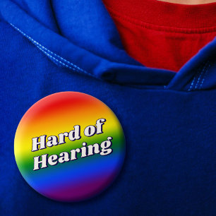 Cute Rainbow Gradient Typography Hard of Hearing 1 Inch Round Button