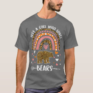 Cute Rainbow Leopard Just A Girl Who Loves Bears T-Shirt