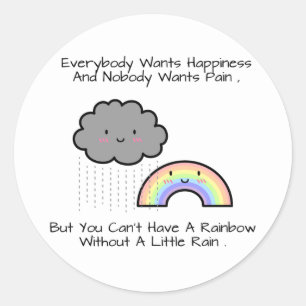 Cute Rainbow Rain Cloud Happiness Quote Classic Round Sticker