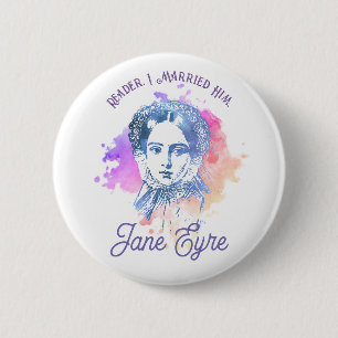 Cute Reader I Married Him Jane Eyre Portrait 2 Inch Round Button