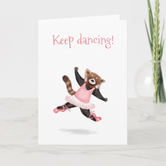 Cute red panda 'keep dancing' card (Front)