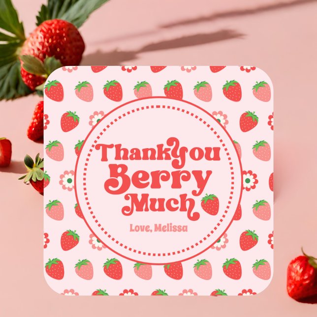 Cute Red Pink Strawberry Thank You Berry Much Square Sticker (Creator Uploaded)