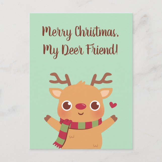 Cute Reindeer, Merry Christmas My Deer Friend Postcard (Front)