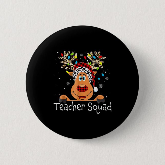 Cute Reindeer Teacher Squad Christmas  2 Inch Round Button (Front)