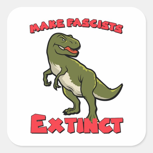 Cute Retro Dinosaur - Make Fascists Extinct Square Sticker (Front)