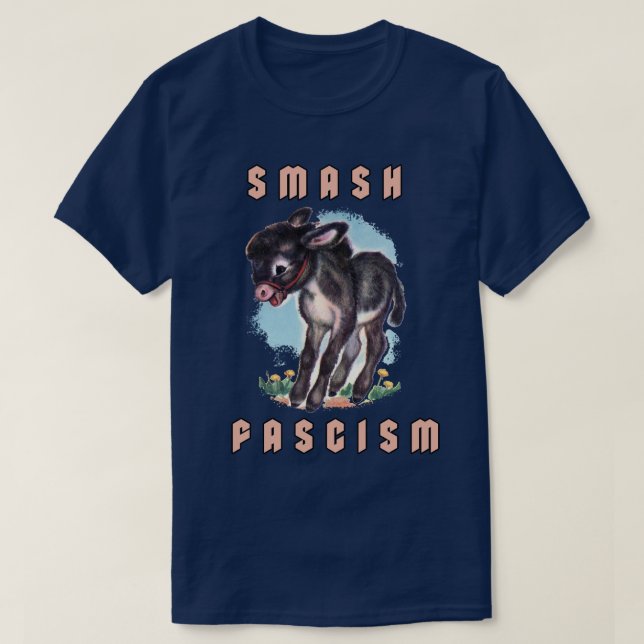 Cute Retro Donkey- Smash Fascism T-Shirt (Design Front)