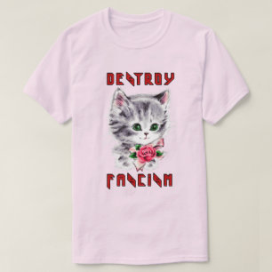 Cute Retro Kitten - Destroy Fascism T-Shirt