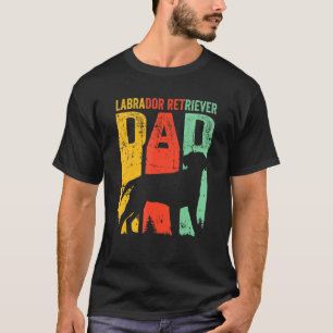 Cute Retro Lab Labrador Retriever Dog Pet Dad T-Shirt