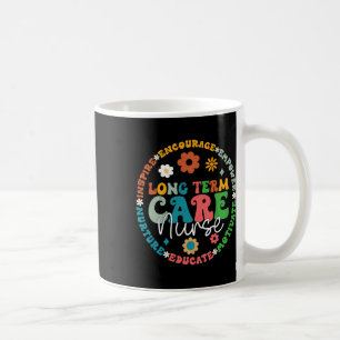 Cute Retro Ltc Nurse Long Term Care Nurse Apprecia Coffee Mug