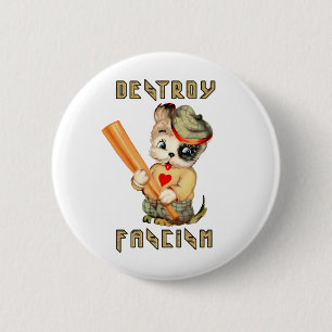 Cute Retro Puppy - Destroy Fascism 2 Inch Round Button