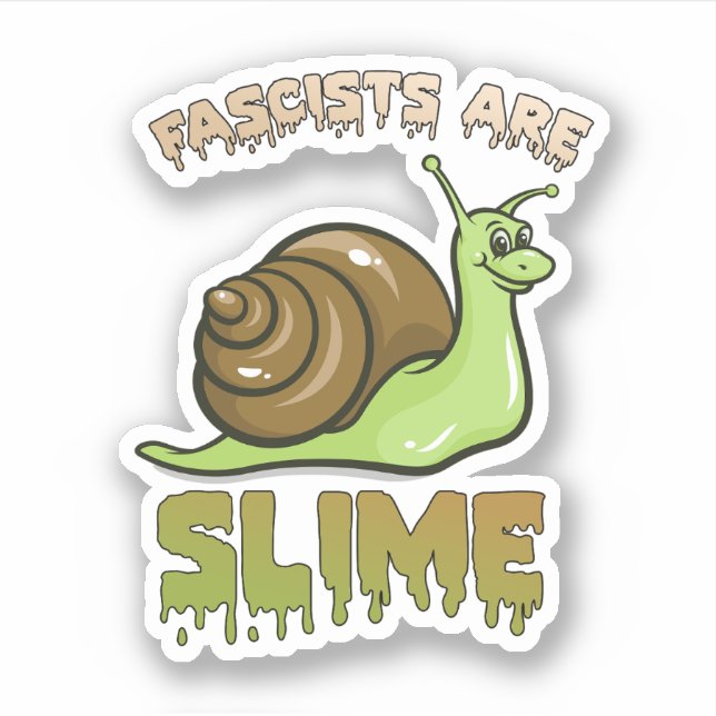 Cute Retro Snail - Fascists are Slime (Front)