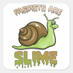 Cute Retro Snail - Fascists are Slime Square Sticker