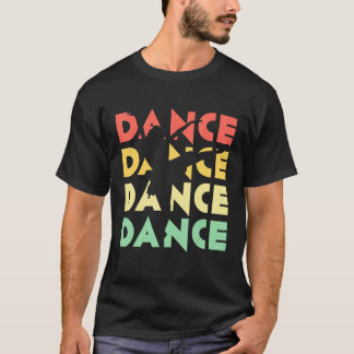 Cute Retro Vintage Dance  for Dancers T-Shirt