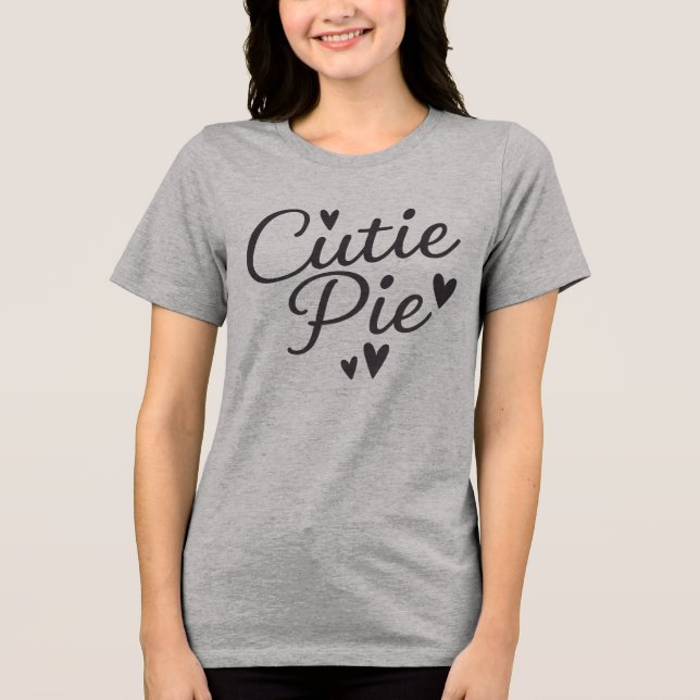 Cute Romantic "Cutie Pie" Typography Design Tri-Blend Shirt (Front)