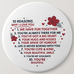 cute romantic ten reasons love you Valentine word 6 Inch Round Button